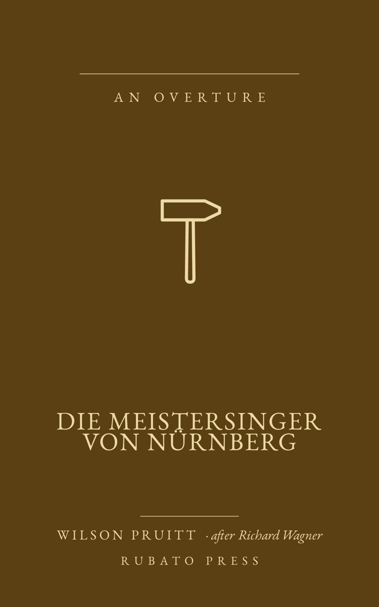 Die Meistersinger von Nürnberg — An Overture, after Richard Wagner
