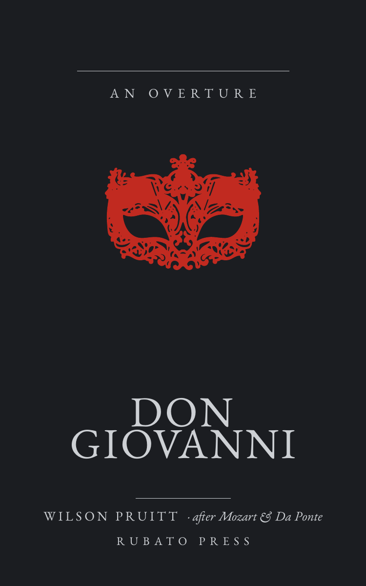 Don Giovanni — An Overture, after Mozart & Da Ponte