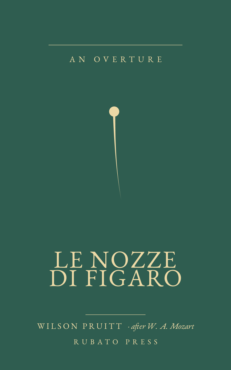 Le nozze di Figaro — An Overture, after Mozart & Da Ponte